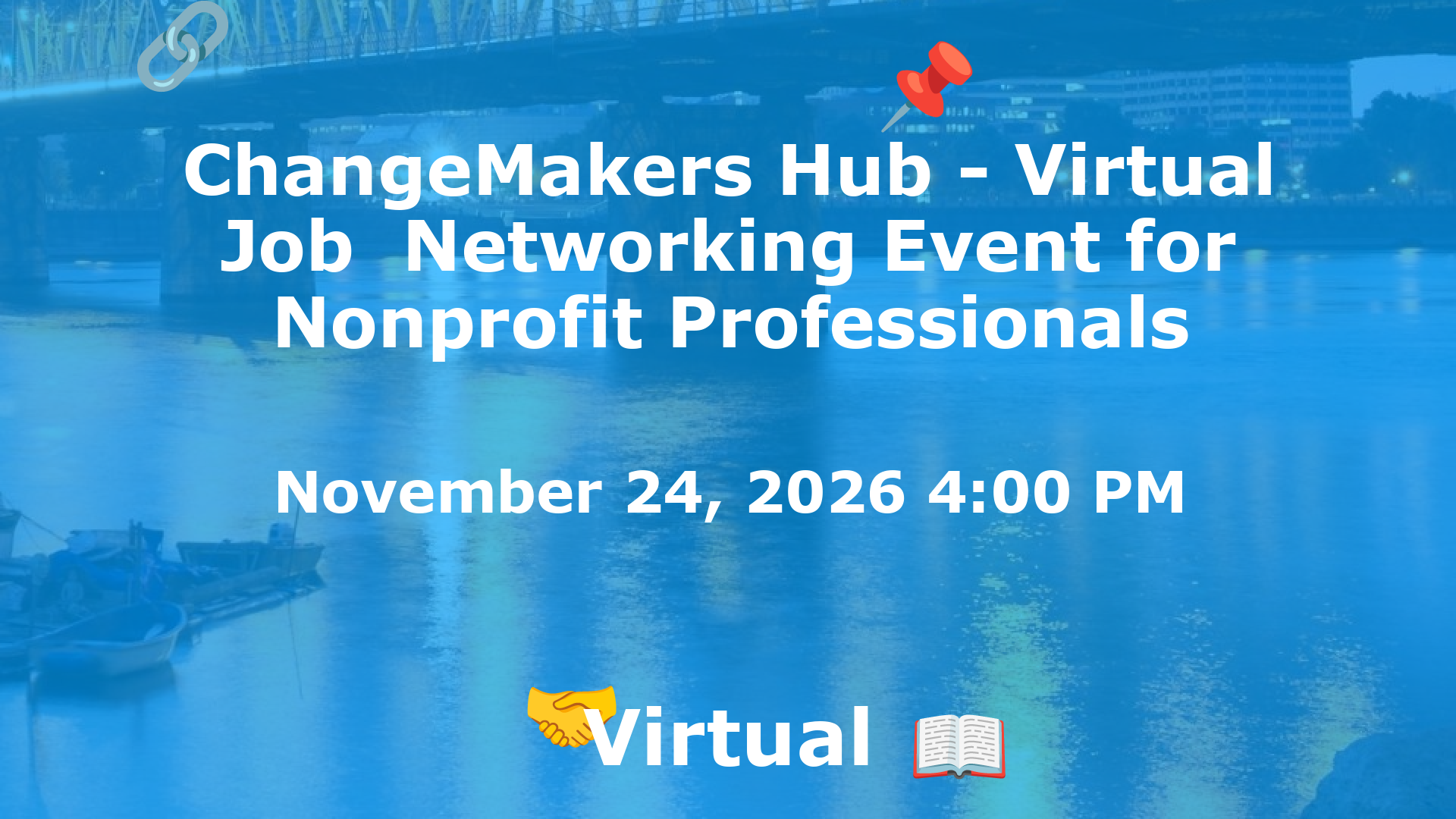ChangeMakers Hub - Virtual Job  Networking Event for Nonprofit Professionals event image